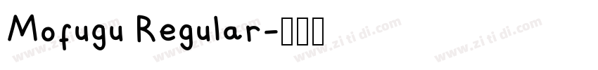 Mofugu Regular字体转换
